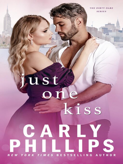 Title details for Just One Kiss by Carly Phillips - Available